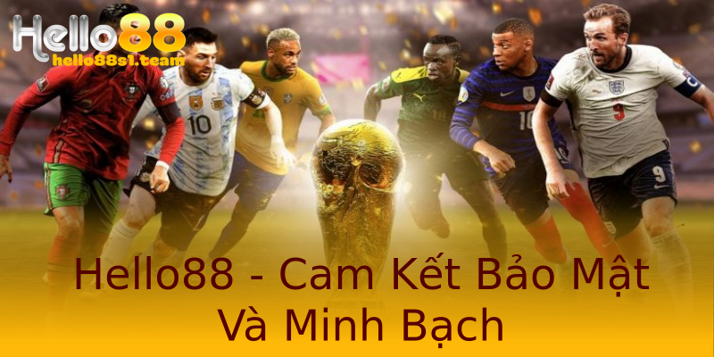 Hello88 - Cam Kết Bảo Mật Và Minh Bạch Hello88 - Cam Kết Bảo Mật Và Minh Bạch