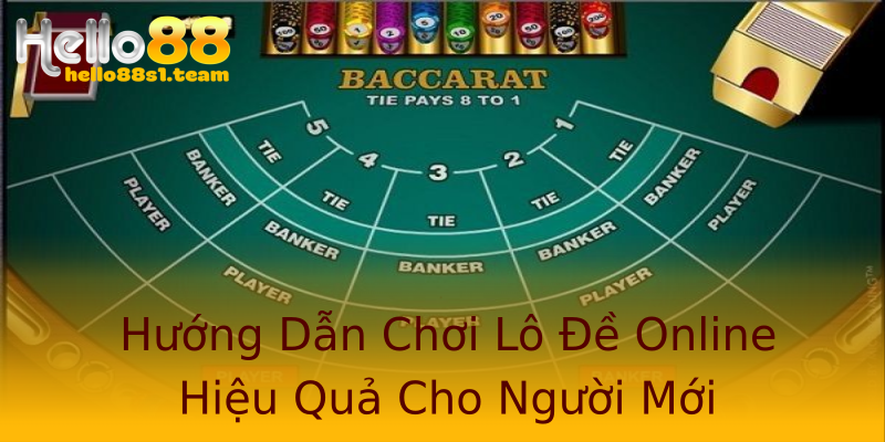 Hướng Dẫn Chơi Lô Đề Online Hiệu Quả Cho Người Mới Hướng Dẫn Chơi Lô Đề Online Hiệu Quả Cho Người Mới