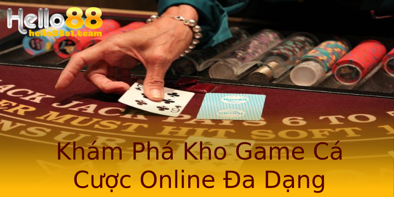 Khám Phá Kho Game Cá Cược Online Đa Dạng Khám Phá Kho Game Cá Cược Online Đa Dạng