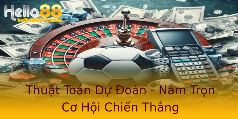 Thuật Toán Dự Đoán - Nắm Trọn Cơ Hội Chiến Thắng Thuật Toán Dự Đoán - Nắm Trọn Cơ Hội Chiến Thắng
