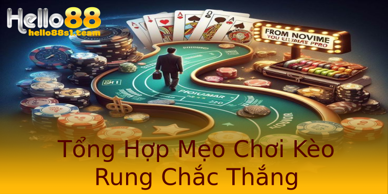 Tổng Hợp Mẹo Chơi Kèo Rung Chắc Thắng Tổng Hợp Mẹo Chơi Kèo Rung Chắc Thắng