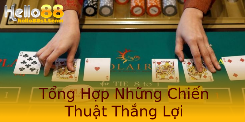 Tổng Hợp Những Chiến Thuật Thắng Lợi Tổng Hợp Những Chiến Thuật Thắng Lợi